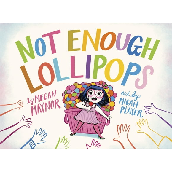 Pre-Owned Not Enough Lollipops (Hardcover) 0593372565 9780593372562