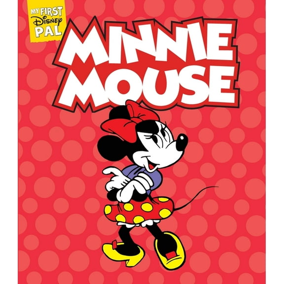 My First Disney Pal My First Disney Pal: Minnie Mouse: A Board Book, (Board Book)