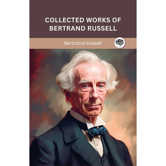 Collected Works of Bertrand Russell (Grapevine edition), (Paperback)