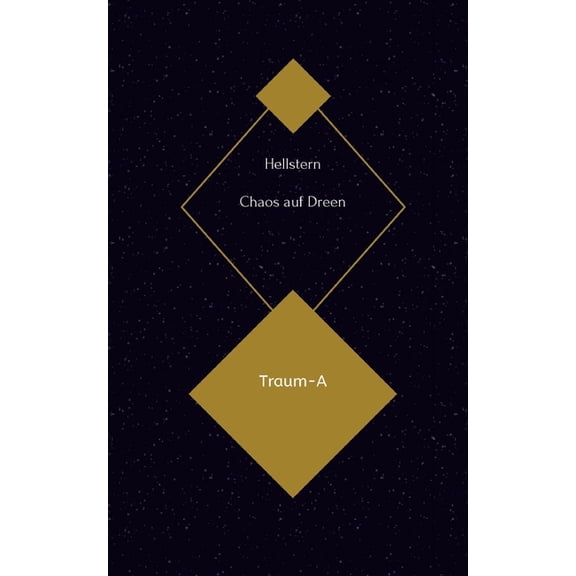 Chaos auf Dreen (Softcover): Traum-A, (Paperback)