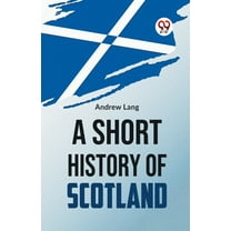 A Short History Of Scotland, (Paperback)