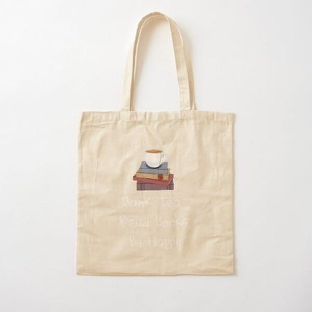 Funny Bookworm Reading T-Shirt   Drink Tea Read Books Be Happy  Gift For Men & Women Cotton Tote Bag Canvas Tote Bag  Family Gift For Mother  Her
