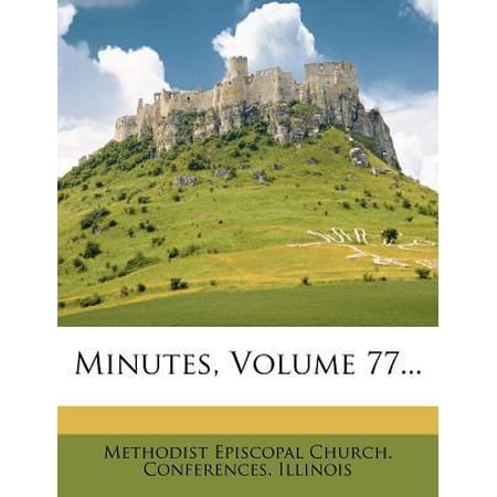 Minutes Volume 77... Paperback