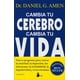 thumbnail image 1 of CAMBIA TU CEREBRO, CAMBIA TU VIDA: NUEVO PROGRAMA PARA VENCER LA ANSIEDAD, LA DEPRESION, LAS OBSESI SIRIO DANIEL G. AMEN, 1 of 2