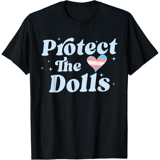 Retro Protect The Dolls - Camiseta LGBT para la igualdad de género y derechos humanos