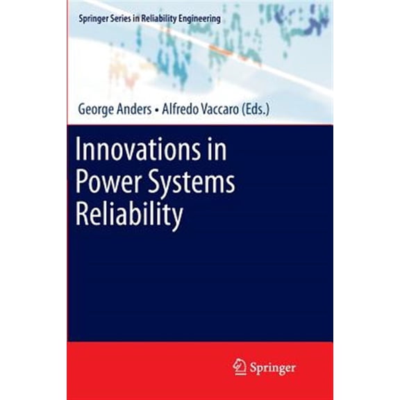 Pre-Owned Springer Reliability Engineering: Innovations in Power Systems Reliability (Paperback)
