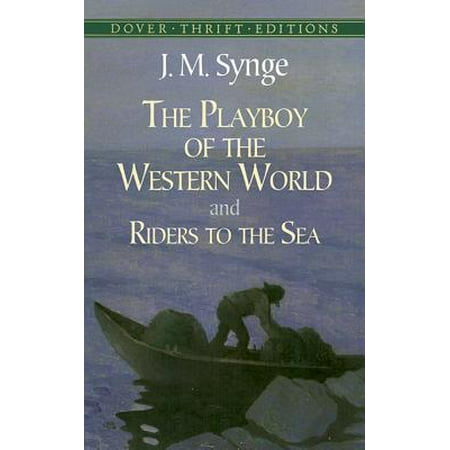Playboy Guide - The Playboy of the Western World and Riders to the Sea