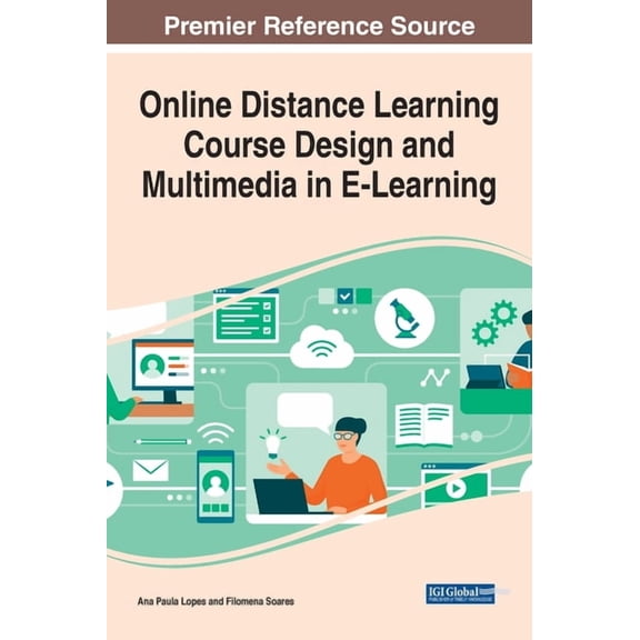 Online Distance Learning Course Design and Multimedia in E-Learning, (Hardcover)