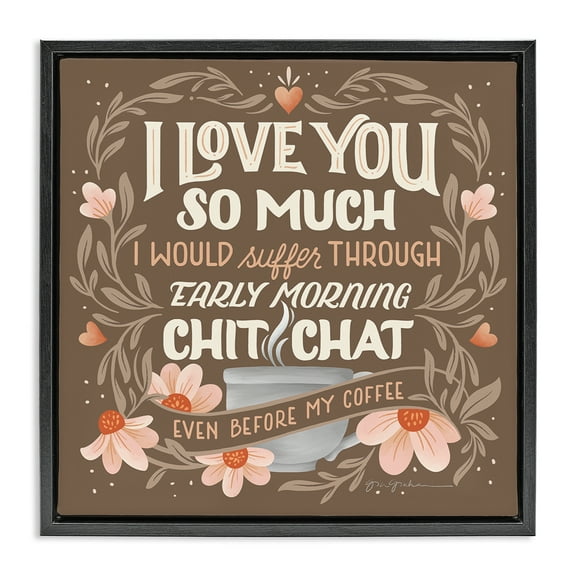 Stupell Industries Chat Before Coffee Humor Food & Beverage Painting Black Floater Framed Canvas Art Print Wall Art, 18 x 18