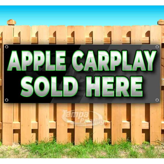 Apple Carplay Sold Here 13 oz Vinyl Banner With Metal Grommets