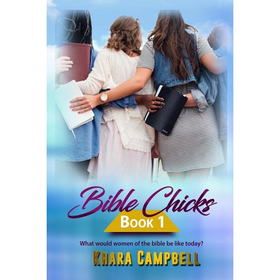 Bible Chicks (Book 1), (Paperback)