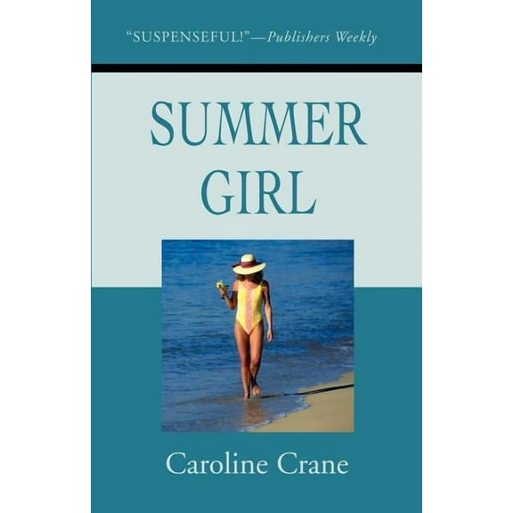 Summer Girl: A Novel of Suspense, (Paperback)