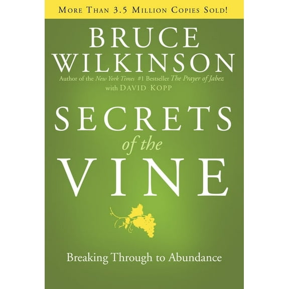 Breakthrough Secrets of the Vine: Breaking Through to Abundance, Book 5, (Hardcover)