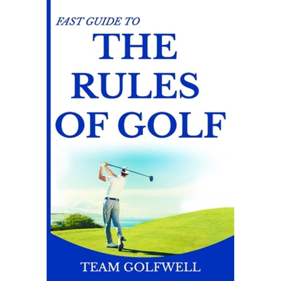 Pre-Owned The Rules of Golf: A Handy Fast Guide to Golf Rules 2019 (Paperback) 1090649339 9781090649331