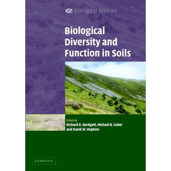 Ecological Reviews Biological Diversity and Function in Soils, (Paperback)