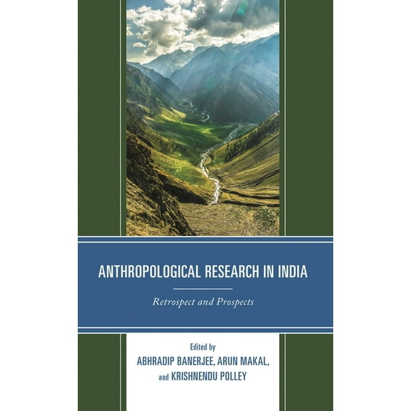 Anthropological Research in India: Retrospect and Prospects, (Hardcover)