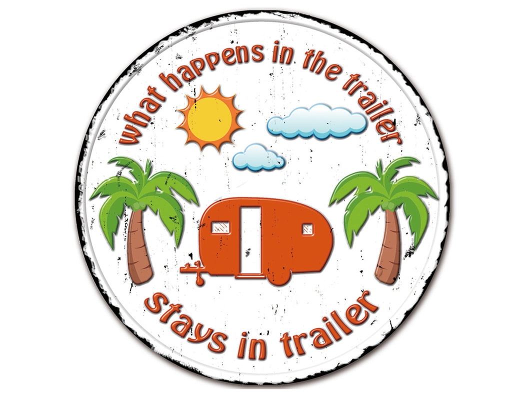 "Trailer Rules" Metal Sign