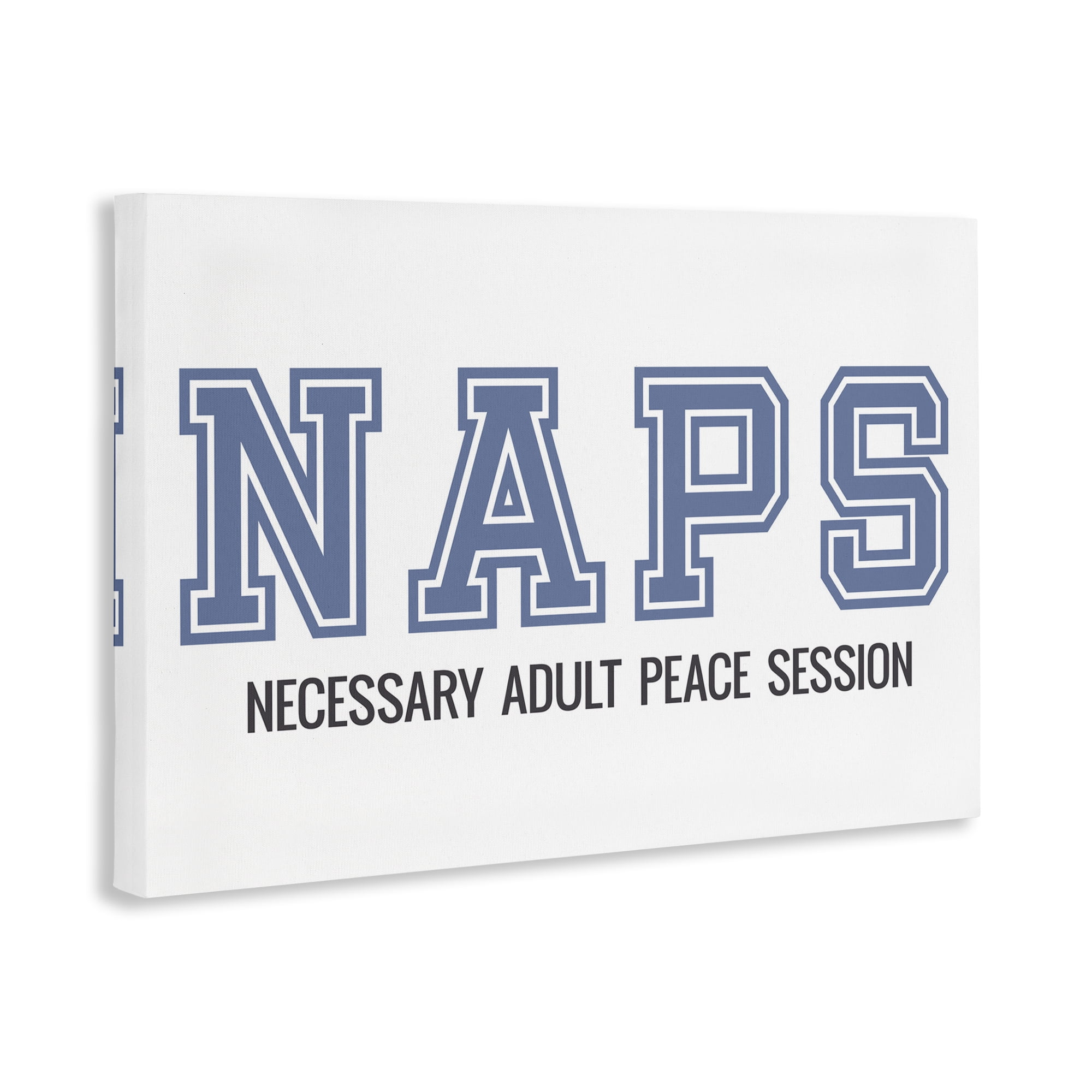 Stupell Industries Funny Naps Phrase Typography Painting Gallery Wrapped Canvas Art Print Wall Art, 36 x 24