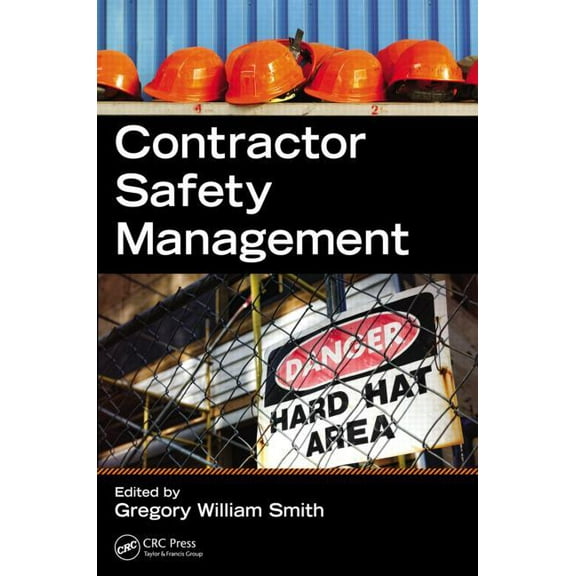 Contractor Safety Management, (Paperback)