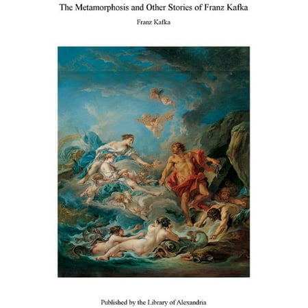 The Metamorphosis and Other Stories of Franz Kafka - (Best Of Franz Kafka)