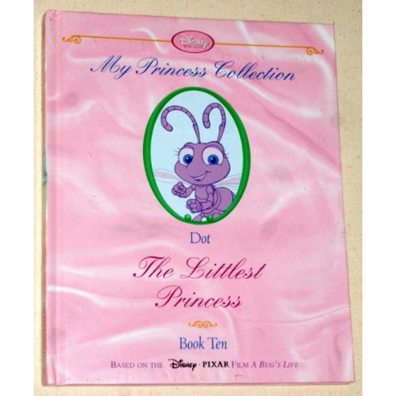 Pre-Owned My Princess Collection: Dot: The Littlest Princess Book 10 Paperback