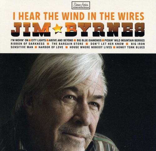 Jim Byrnes - I Hear the Wind in the Wires (CD)