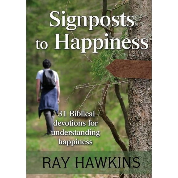 Signposts to Happiness, (Paperback)