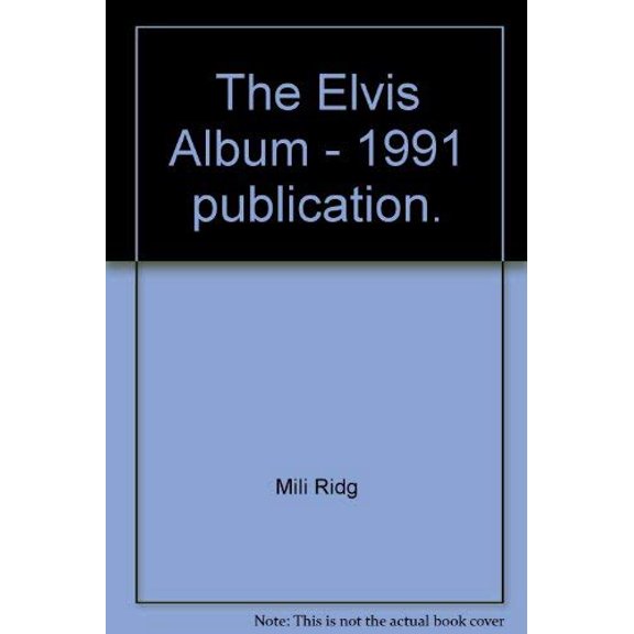 Pre-Owned Elvis Album, 9780517060902, 0517060906, Hardcover, First Edition edition