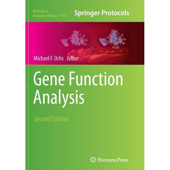 Methods in Molecular Biology Gene Function Analysis, Book 1101, (Paperback)