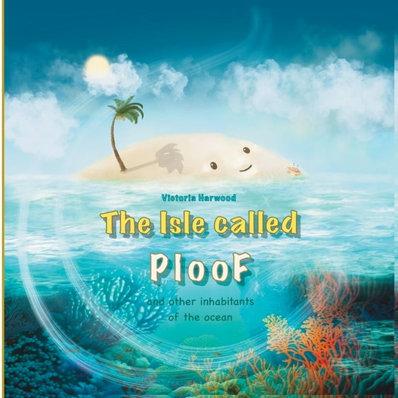 The Isle called Ploof, (Paperback)
