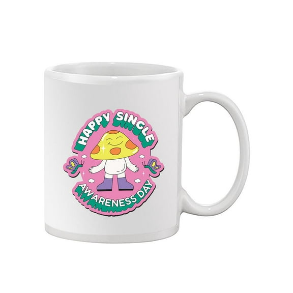 Happy Single Awareness Day Mug - Smartprints Designs,