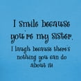 thumbnail image 3 of CafePress - Because You're My Sister Women's Dark T Shirt - Women's Traditional Fit Dark T-Shirt, 3 of 4