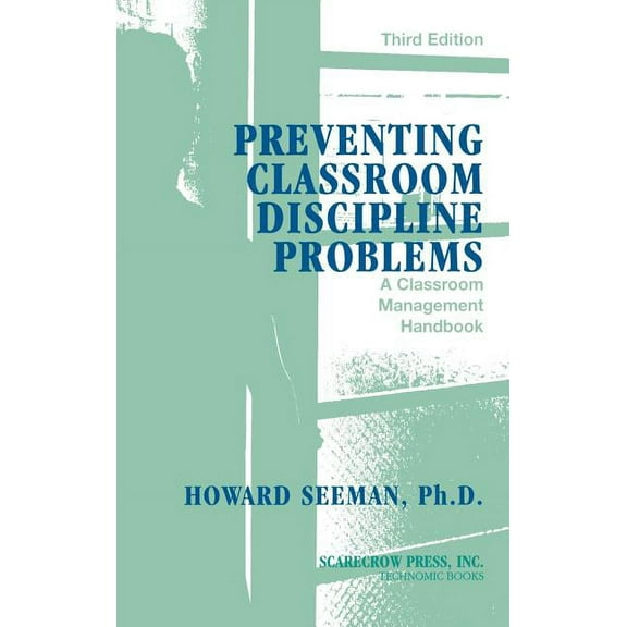 Preventing Classroom Discipline Problems: A Classroom Management Handbook, (Hardcover)