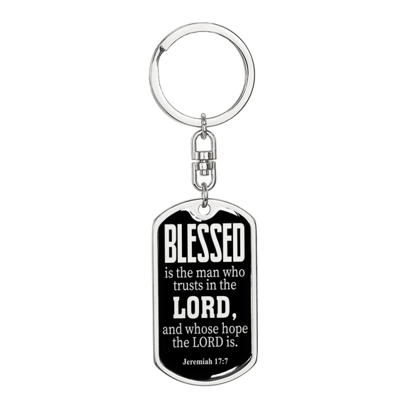 Blessed Is The Man Jeremiah 17:7 Swivel Keychain Dog Tag Stainless Steel or 18k Gold