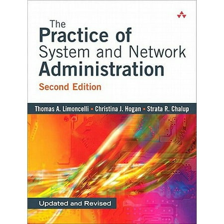 The Practice of System and Network Administration -