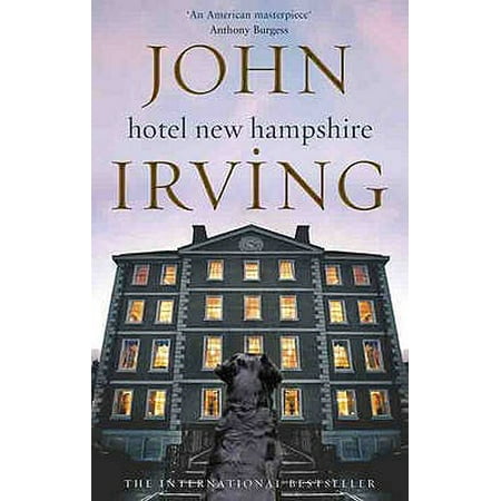 The Hotel New Hampshire (Black Swan) (Mass Market (Best Hotels In New Hampshire)
