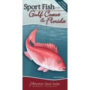 DAVE BOSANKO Adventure Quick Guides: Sport Fish of the Gulf Coast & Florida: Your Way to Easily Identify Sport Fish (Other)