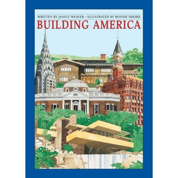 Pre-Owned Building America (Hardcover 9780887766060) by Janice Weaver