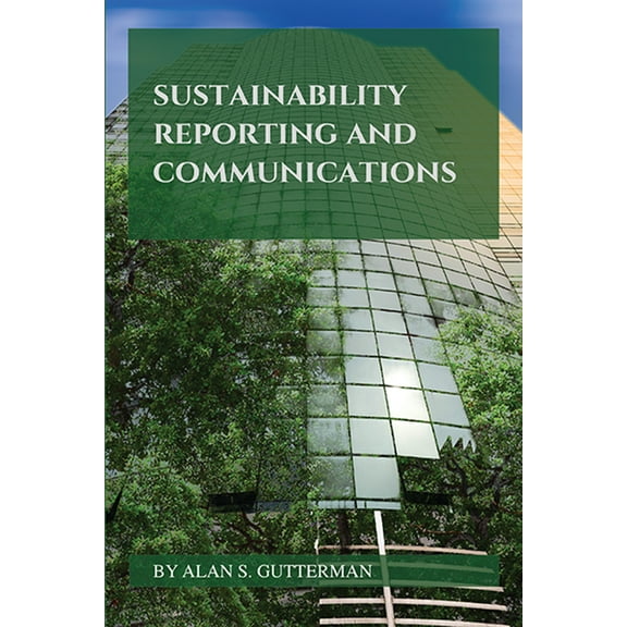 Sustainability Reporting and Communications, (Paperback)