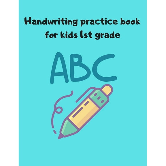 Handwriting practice book for kids 1st grade, (Paperback)