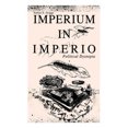 thumbnail image 1 of IMPERIUM IN IMPERIO (Political Dystopia), 1 of 2