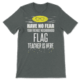 thumbnail image 2 of Flag Teacher Superhero Shirt - Have No Fear, 2 of 8