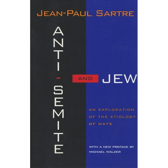 Pre-Owned Anti-Semite and Jew: An Exploration of the Etiology of Hate (Revised) (Paperback) 0805210474 9780805210477