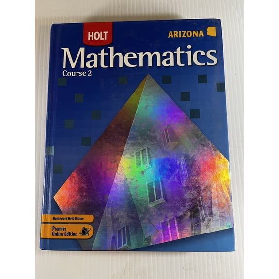 Holt Mathematics Arizona: Student Edition Course 2 2007 1st Edition 0554002825 7980554002828