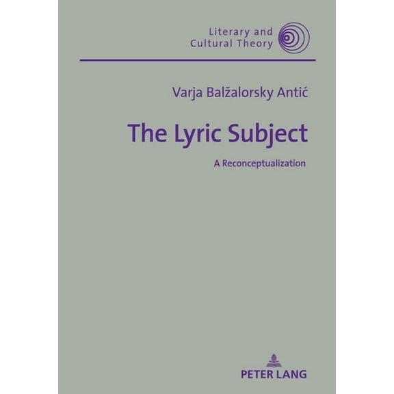 Literary and Cultural Theory: The Lyric Subject (Hardcover)