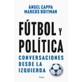 thumbnail image 1 of Fútbol y política Akal Conversaciones desde la izquierda 9788416842742, 1 of 2