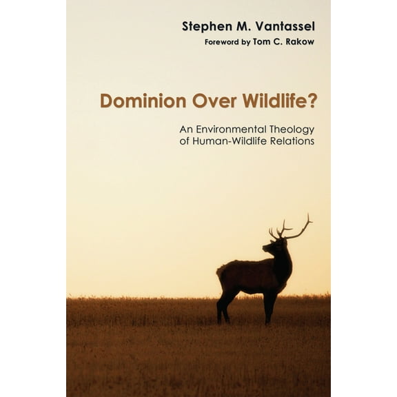 Dominion over Wildlife? (Paperback)