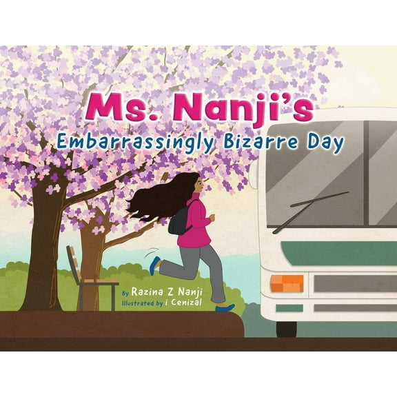 Ms. Nanji's Embarrassingly Bizarre Day, (Paperback)