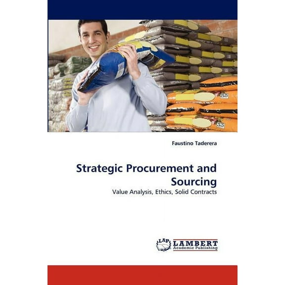 Strategic Procurement and Sourcing (Paperback)