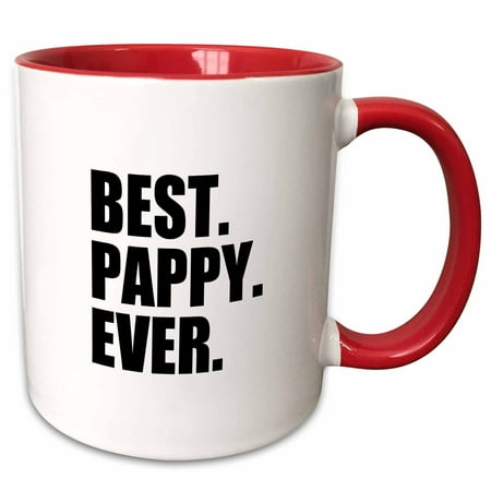

3dRose Best Pappy Ever - Gifts for Grandfathers - Granddad Grandpa nicknames - black text - family gifts - Two Tone Red Mug 11-ounce